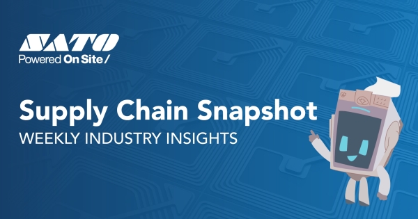 Supply Chain Snapshot: Weekly Industry Insights #32