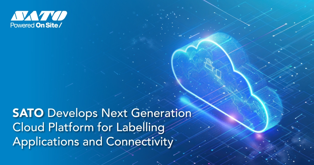 SATO Develops Next Generation Cloud Platform for Labelling Applications and Connectivity